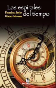 Presentación del libro «Las espirales del tiempo»