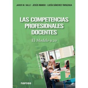 Las competencias profesionales docentes. El Modelo 9:20