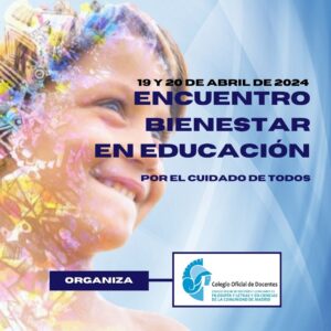 Encuentro Bienestar en Educación Madrid abril 2024
