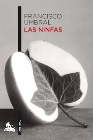 Conferencia en torno al libro «Las Ninfas», de Francisco Umbral
