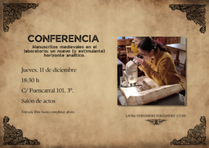 Nueva conferencia: «Manuscritos medievales en el laboratorio; un nuevo (y estimulante) horizonte analítico.»